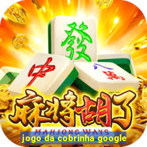 jogo da cobrinha google